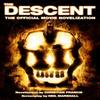 The Descent The Official Novelization by Christian Francis... 9781835414798
