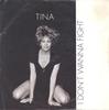 7-дюймовая пластинка TINA TURNER - I Don't Wanna Fight R6346 Parlophone 1993 Великобритания Рок Б/У