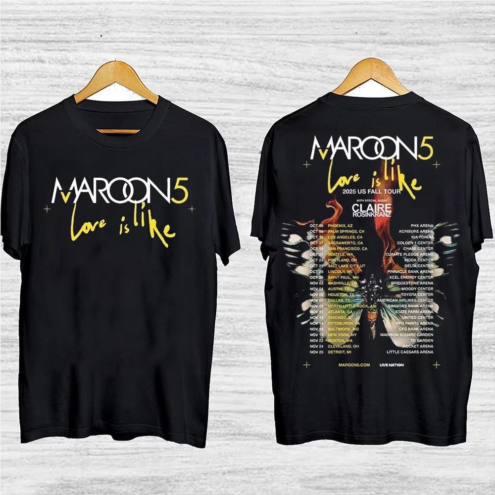 Maroon 5 Love Is Like 2025US Fall Tour 20D1156 Unisex T-Shirt