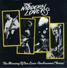 7-дюймовая пластинка JONATHAN RICHMAN MODERN LOVERS  Утро нашей жизни  Roadrunner  BZZ7 BESERKLEY 1977 Великобритания Рок Б/У