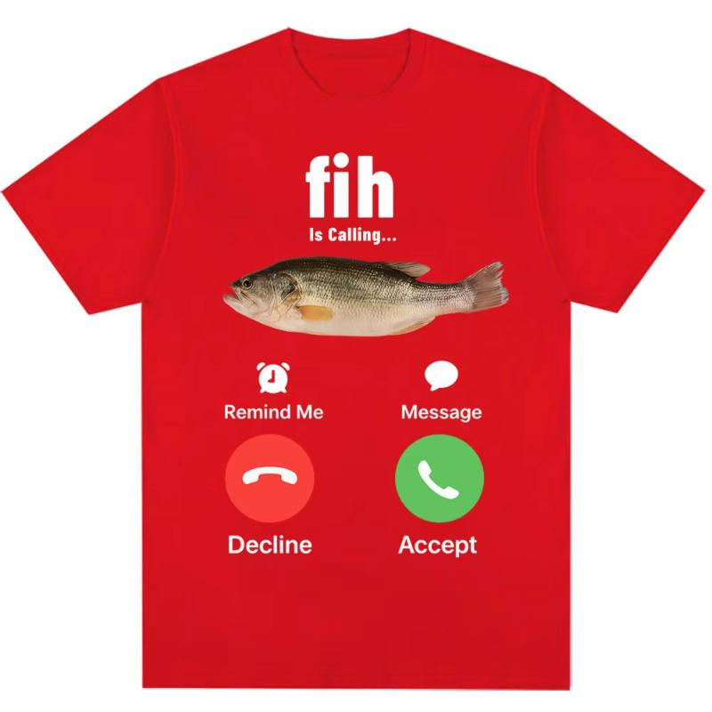 Fashion Fih Is Calling Meme Tshirt Humor Funny Unisex High Quality T Shirts Summer Casual Short Sleeve Streetwear