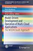 Книга Model-Driven Development and Operation of Multi-Cloud Applications : The MODAClouds Approach