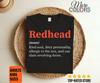 Redhead Definition Shirt, Funny Ginger Tee, Fiery Personality Quote, Red Hair Lover Gifts, Sassy Dictionary Design, Birthday Humor for Women
