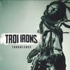 LP Record TROI IRONS - Turbulence B002558401 Def Jam Recordi 2016 US Rock