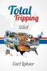 The Total Tripping : USA Book