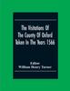 The The Visitations Of The County Of Oxford Taken In The Years 1566 Book