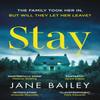 Stay by Jane Bailey Paperback Book 9781398705005