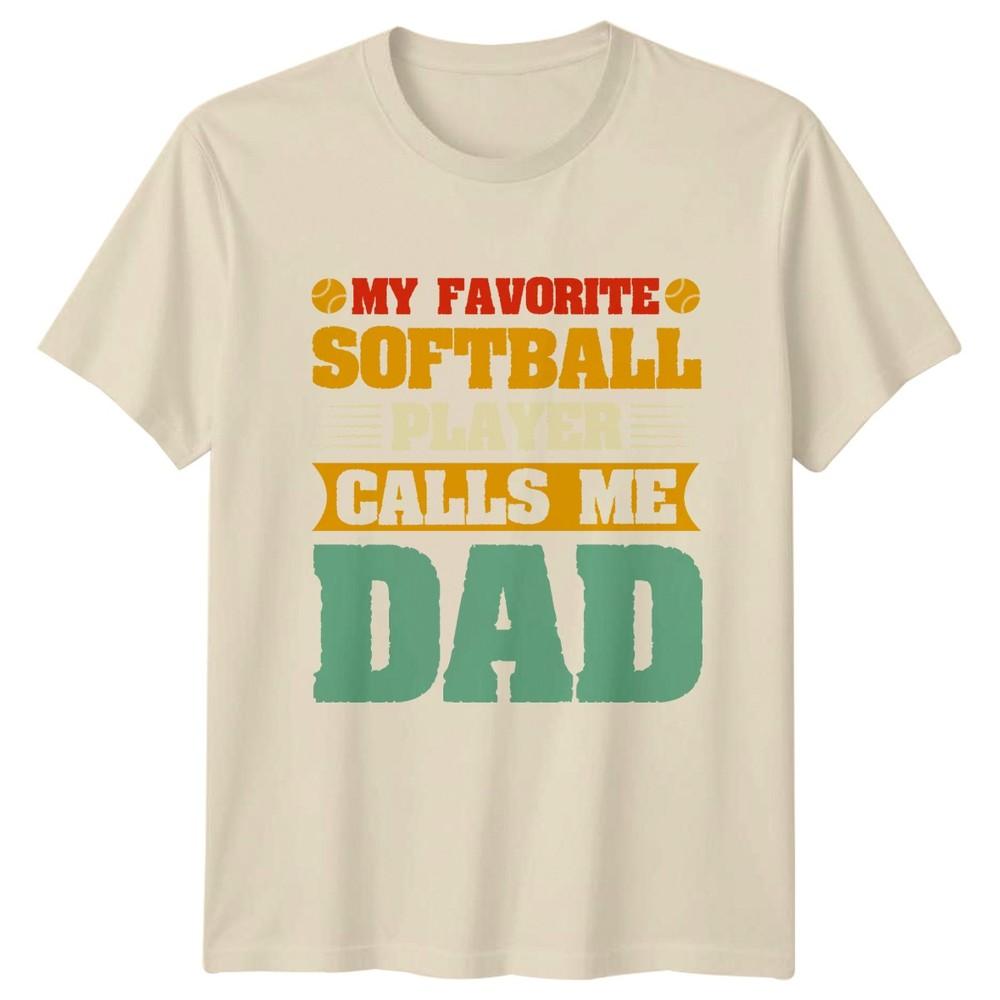 My Favorite Softball Player Calls Unisexs TShirt Dad Softball Fathers Day Gift
