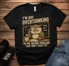 I'm Not Overthinking I'm Pre-Solving Problems Owl Funny Saying T-Shirt, Cute Animal Graphic Tee, Humorous Sarcastic Quote Shirt