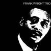 LP Пластинка FRANK WRIGHT TRIO - Frank Wright Trio 1023 ESP-Disk' 2022 US Джаз
