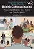 The Health Communication : Research and Practice for a Diverse and Changing World Book