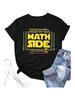 Come To The Math Side Shirt Women Pi Tee Shirts Math Teacher T-Shirt Back To School Mathematics Tops