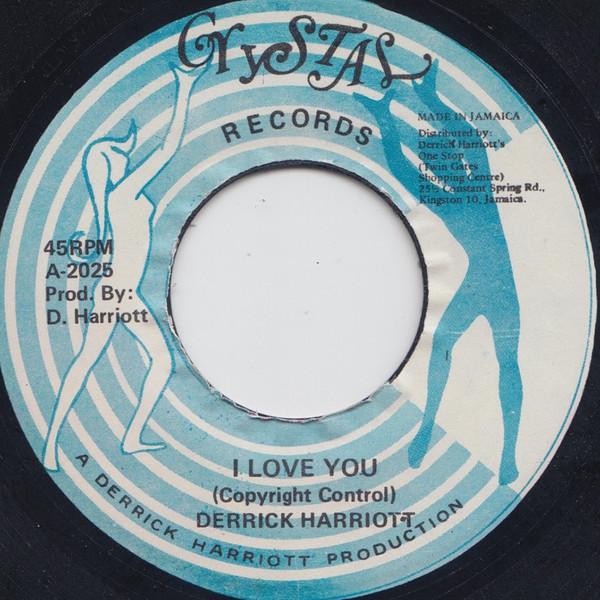 7-дюймовая пластинка DERRICK HARRIOTT THE CHARIOT RIDE I Love You 2025 Crystal Records Ямайка Регги Ска Даб Б/у