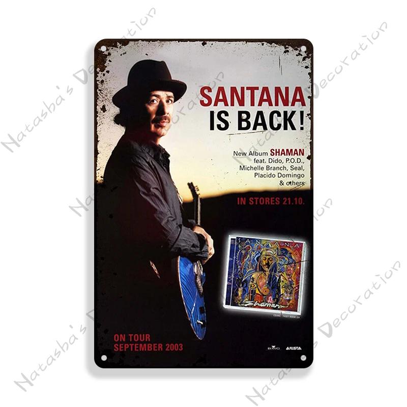 Rock Band Santana Decorative Plate Metal Poster Garage Club Metal Tin Sign Metal Plaque Wall Plate Man Cave Club Wall Decor