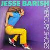 Виниловая пластинка JESSE BARISH Mercury Shoes AFL13420 RCA Victor 1980 США Рок Б/у