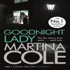 Goodnight Lady by Martina Cole Paperback Book 9780755374076
