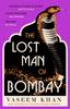 Книга The Lost Man of Bombay : The Thrilling New Mystery from the Acclaimed Author of Midnight At Malabar House