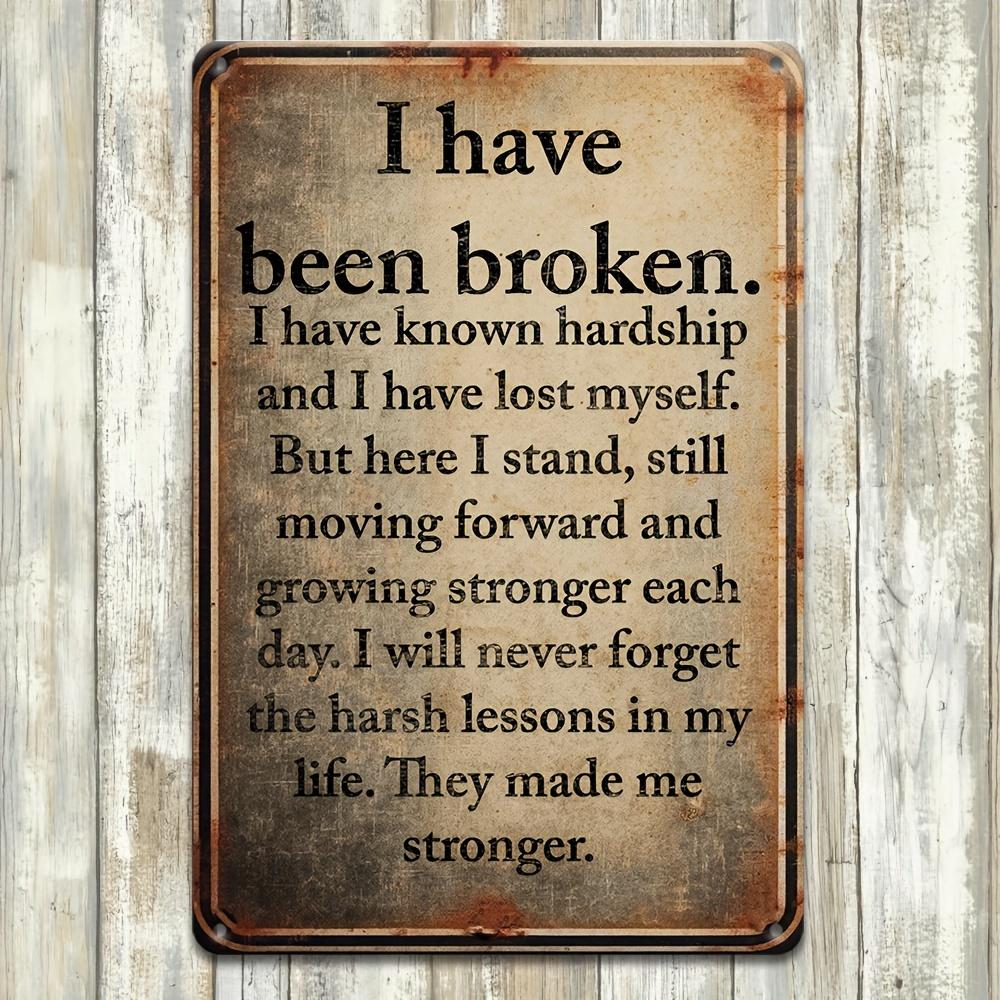 One Piece Sarcastic Metal Vintage Aluminum Decorative Sign, (8''x12''), I'm Broken, Funny Retro Poster for Home Bathroom Bedroom