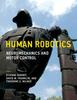 Книга Human Robotics : Neuromechanics and Motor Control