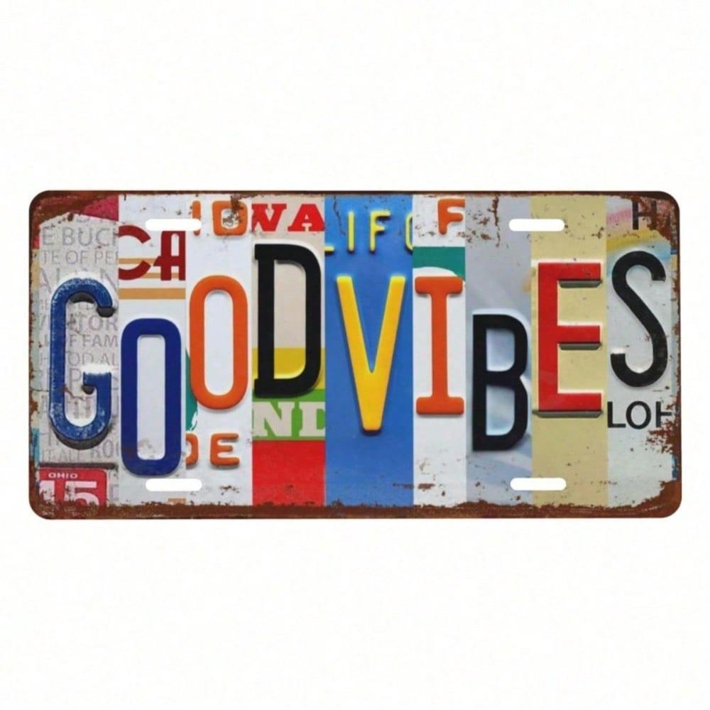 Новая номерная табличка 'Good Vibes' 6x15 дюймов с позитивной цитатой, алюминиевая табличка для автомобиля, мотивирующий текст, передняя декоративная табличка для грузовика, внедорожника