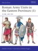 Книга Roman Army Units In the Eastern Provinces (1) : 31 BC-AD 195