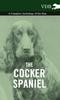 Книга The Cocker Spaniel - A Complete Anthology of the Dog -