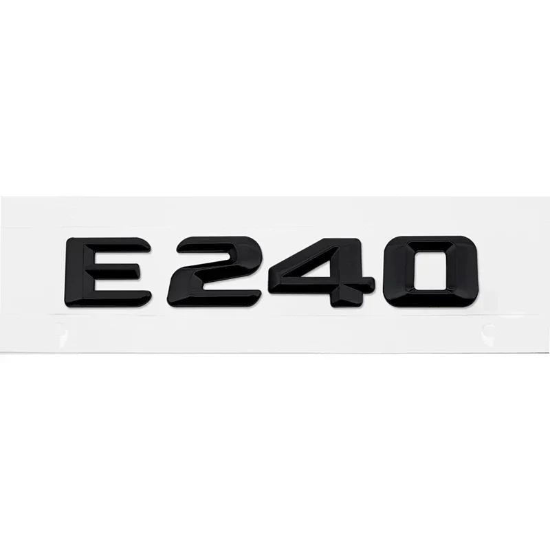 Car Tail Letter Number Emblem Sticker Rear Trunk Badge Decal for Mercedes Benz E Class E53 E55 E63 E200 E220 E230 E240 E250 E260 EIA4