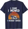 Funny Lawn Mowing I Came I Mowed I Kicked Grass Unisex T-Shirt