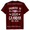 Funny Promoted To Great Grandma Est 2026 Grandmother 100% Cotton T-shirts Fashion Casual Loose Oversized Streetwear T Shirt