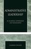 Книга Administrative Leadership : In Academic Governance and Management