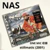 [Б/У] NAS / Stillmatic (2001) Запись ОДНИМ микрофоном