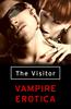 Книга The Visitor : Vampire Erotica