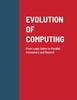 Книга Evolution of Computing : From Logic Gates To Parallel Computers and Beyond