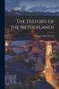 Книга The History of the Netherlands