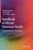 Книга Handbook of African American Health : Social and Behavioral Interventions