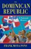 Книга The Dominican Republic : A National History