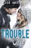 Книга Trouble Me