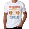 Hot Air Balloon Oh The Places Youll Go When You Read Tshirt Large Size Loose Casual Tee