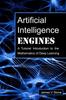 Книга Artificial Intelligence Engines : A Tutorial Introduction To the Mathematics of Deep Learning