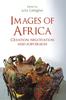 Книга Images of Africa : Creation, Negotiation and Subversion