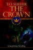 Книга To Suffer the Crown