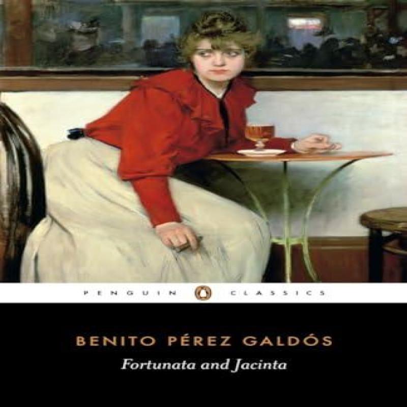 Fortunata and Jacinta by Benito Perez Galdos Paperback Book 9780140433050