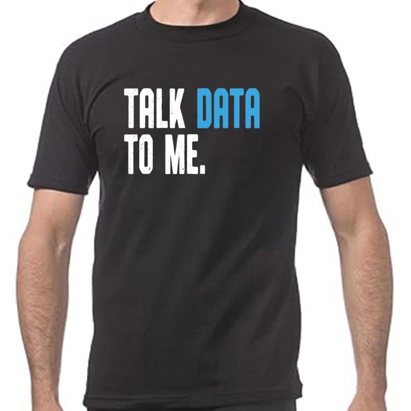 Talk Data To Me Scientist Funny Data Analyst Scientist Geek Tshirts Unisex Unisexs Fashion Casual Oversized 100 Cotton T Shirt