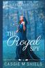 The The Royal Spy : 1 Book
