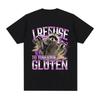 Funny I Refuse To Tolerate Gluten T-shirt Raccoon Meme Graphic T-shirt Women's Casual Short Sleeve T-shirt Graphic T Shirts Y2K