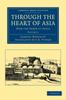 Книга Through The Heart Of Asia Volume 1 by Gabriel Bonvalot - Paperback