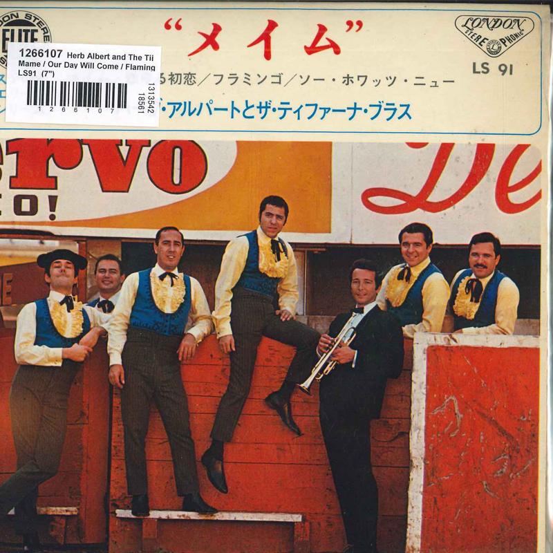 Пластинка 7 дюймов HERB ALBERT & THE TIJUANA BRASS - Mame / Our Day Will Come / Flamingo LS91 LONDON 1967 Япония Джаз Б/у