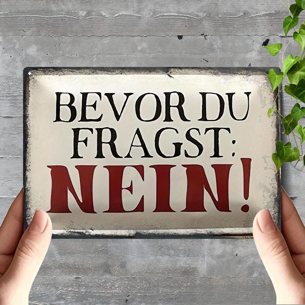 D Flat pc Vintage Iron Wall Art Poster Bevor Du Fragst Nein (Before You Ask No) Rustic Metal Sign for Home Office Bar