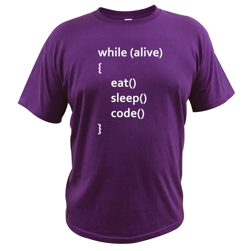 While Alive Tshirt Eat Sleep Code Funny Tee Tops Men Programming Joking Cotton T Shirt Unisex