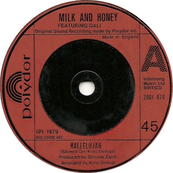 7-дюймовая пластинка MILK & HONEY, GALI - Hallelujah 2001870 Polydor 1979 UK Pop Б/у